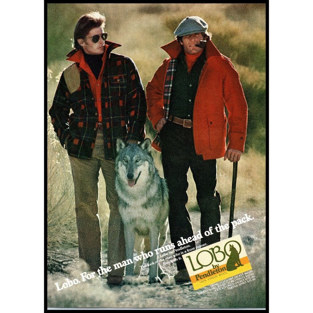 1978 Lobo by Pendleton Outerwear Vintage Print Ad Gray Wolf Man Wall Art